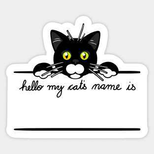 Hello My Cat's Name Is... (Black and White) Sticker